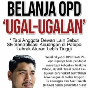 Kebijakan Sentralisasi Keuangan Walikota Palopo, CSM: Upaya Cegah Belanja OPD ‘Ugal-Ugalan’